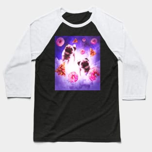 Pugs In The Clouds With Doughnut And Pizza Baseball T-Shirt